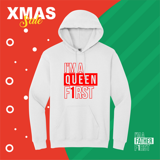 I’m A Queen F1rst Hooded | XMAS