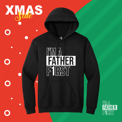 I’m A Father F1rst Hooded | XMAS