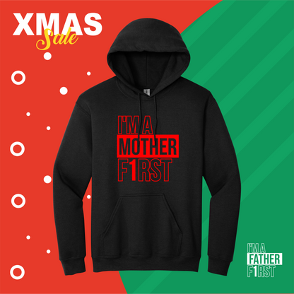 I’m A Mother F1rst Hooded | XMAS