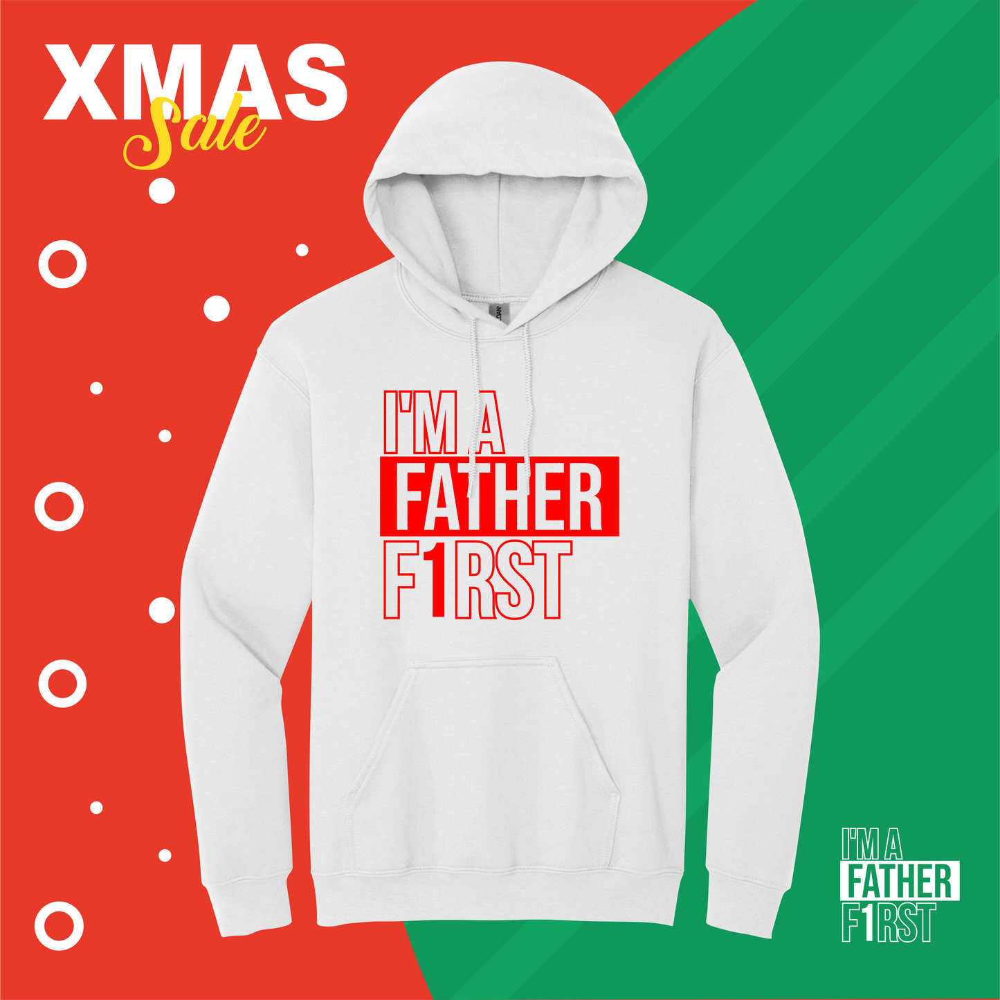 I’m A Father F1rst Hooded | XMAS