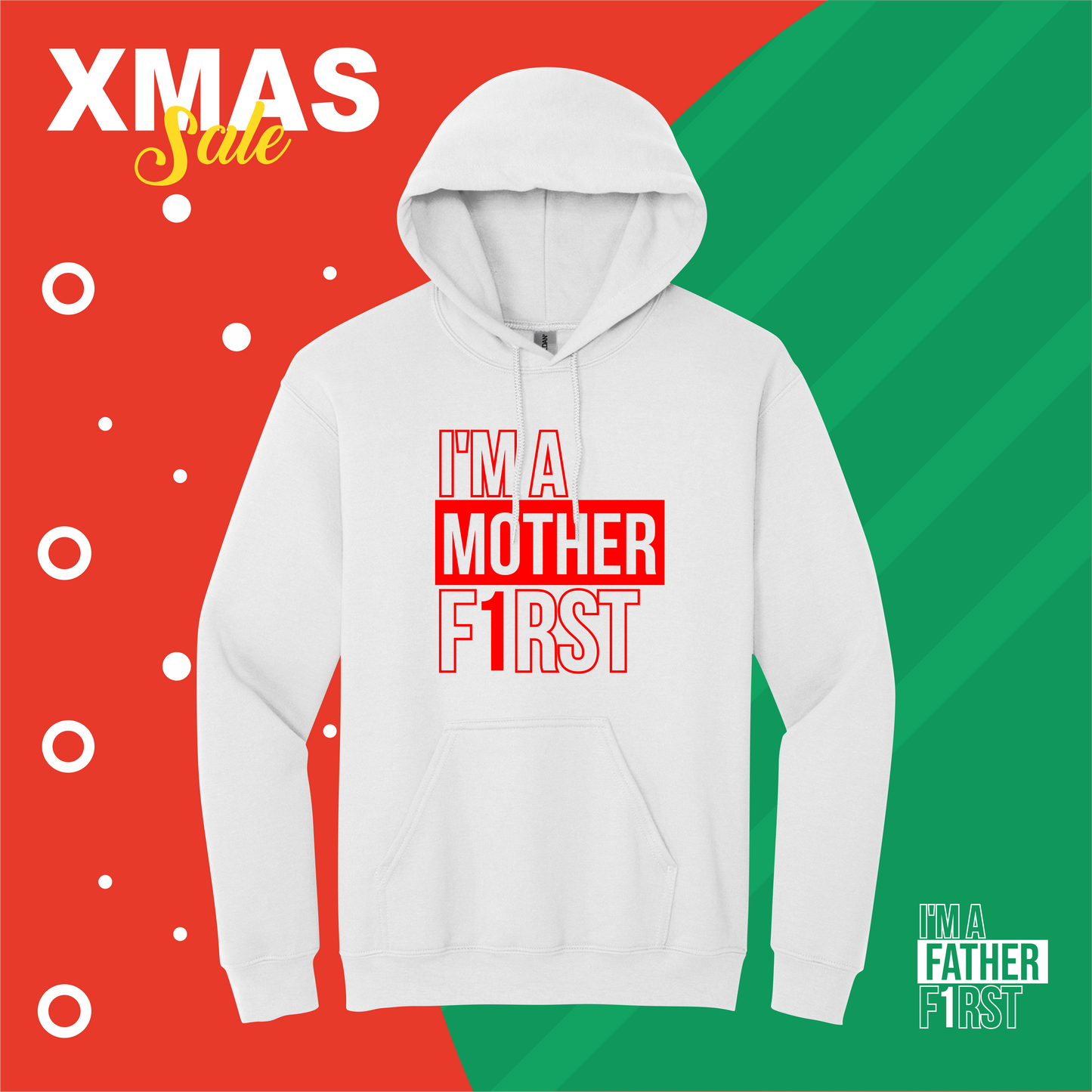 I’m A Mother F1rst Hooded | XMAS