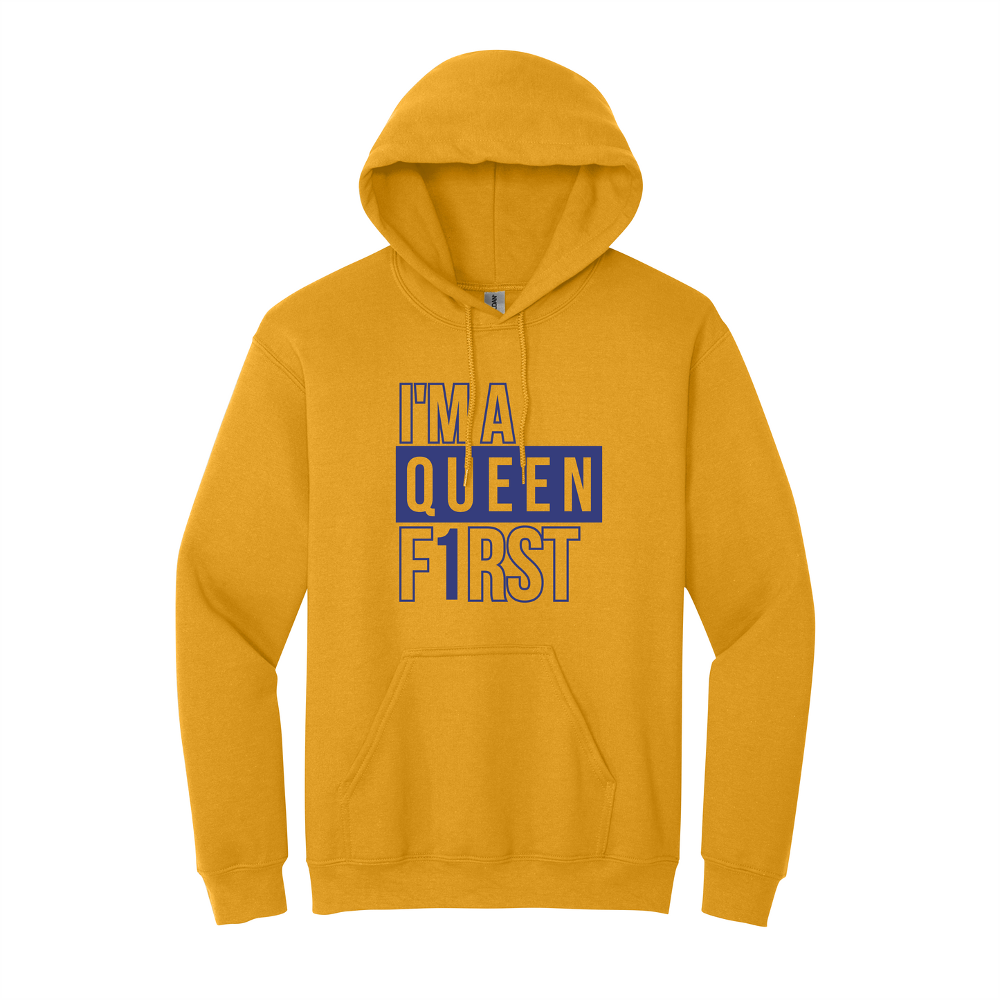 I’m A Queen F1rst Hooded