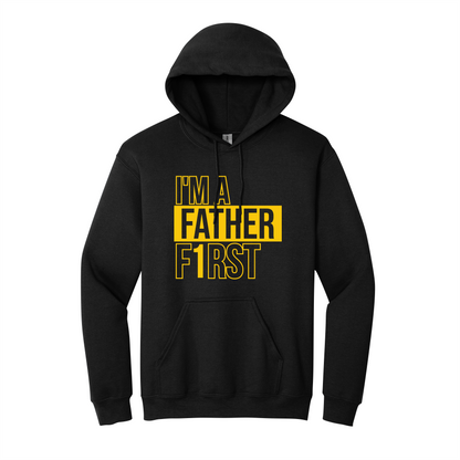 I’m A Father F1rst Hooded