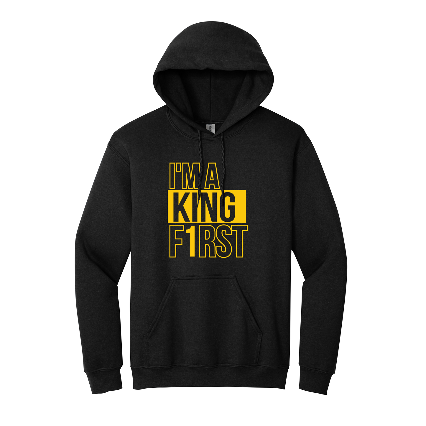 I’m A KING F1rst Hooded