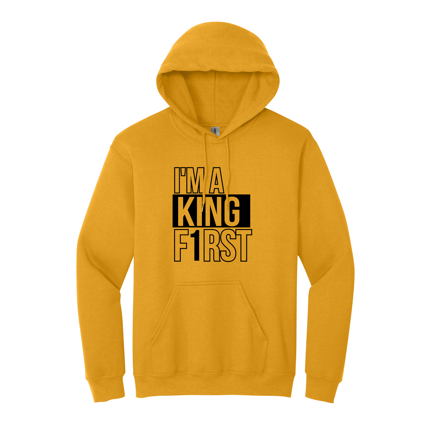 I’m A KING F1rst Hooded