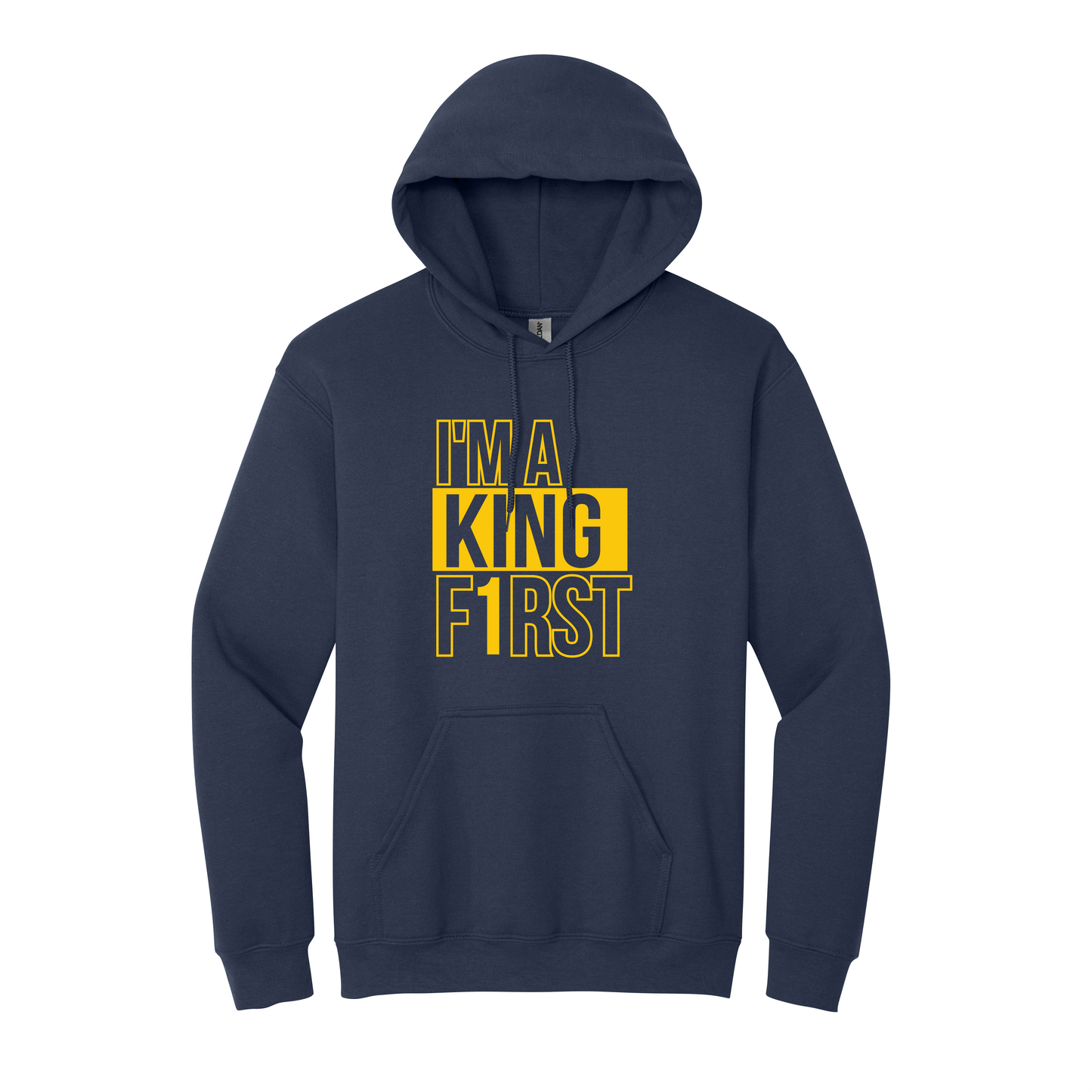 I’m A KING F1rst Hooded